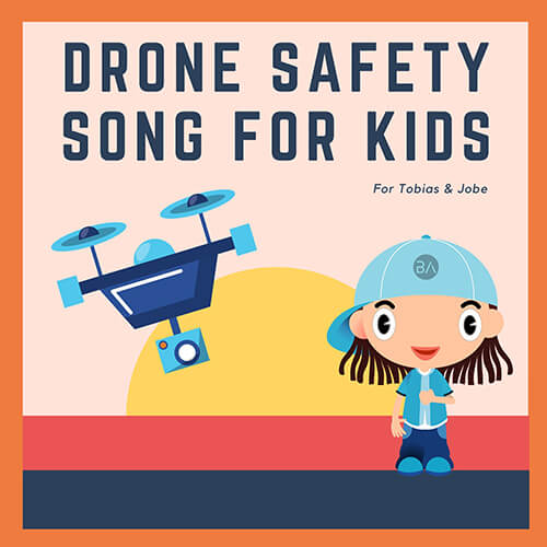 Drone Safety ong for Kids Cover