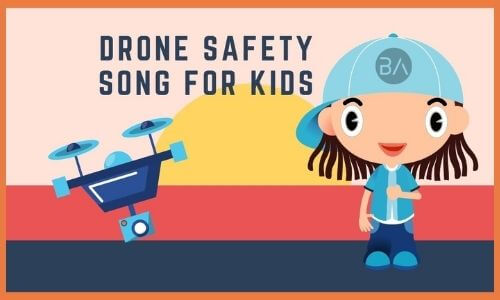 Drone Safety Song for Kids